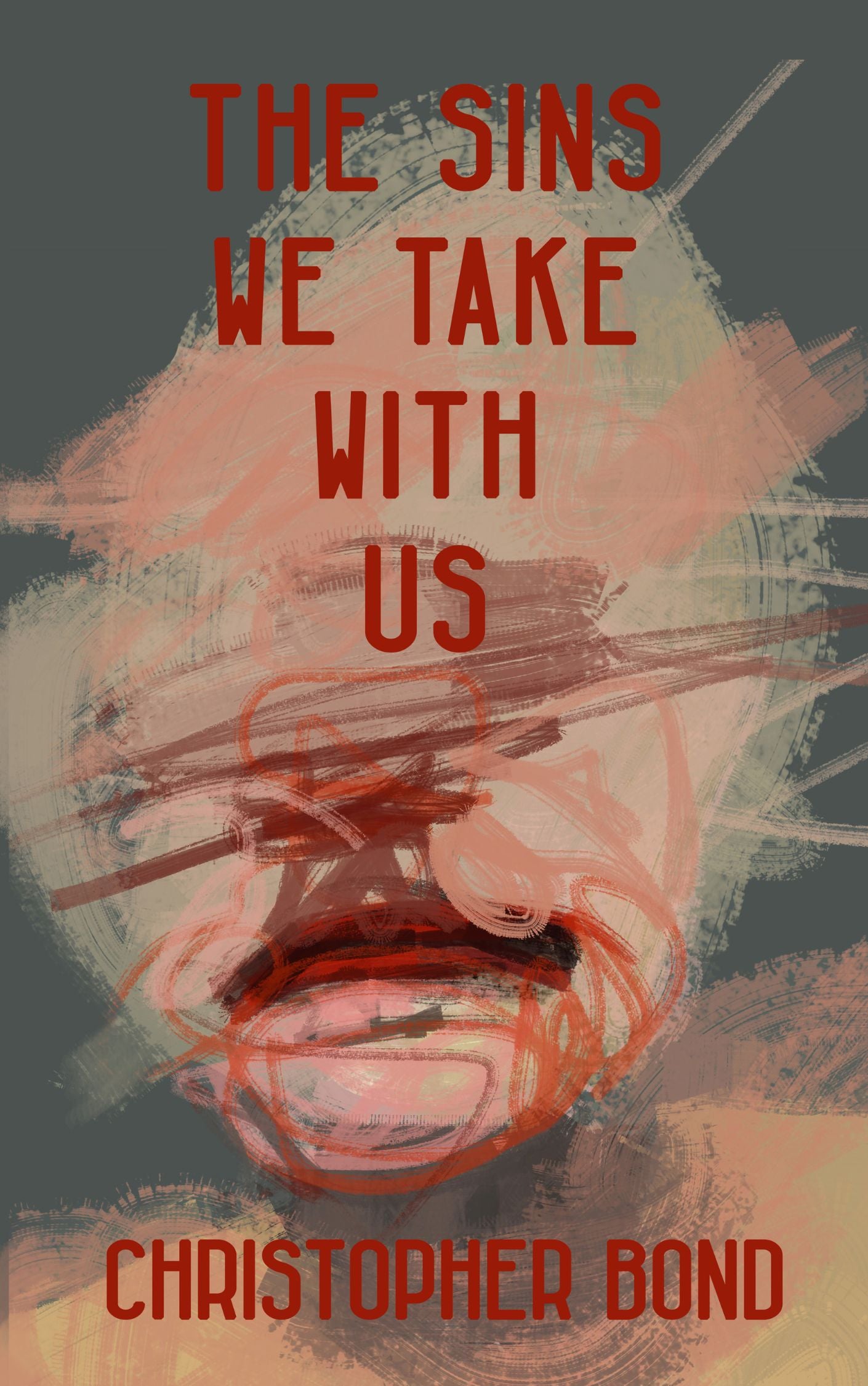 Literary horror or speculative fiction cover for The Sins We Take with Us.