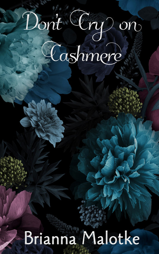 Cover of Don't Cry on Cashmere by Brianna Malotke, a 2022 poetry collection exploring themes of love, grief, and hope.
