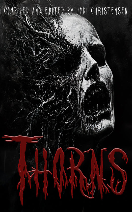 Dark fantasy or gothic fiction cover for Thorns, where beauty hides pain.
